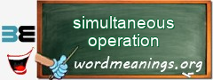 WordMeaning blackboard for simultaneous operation
